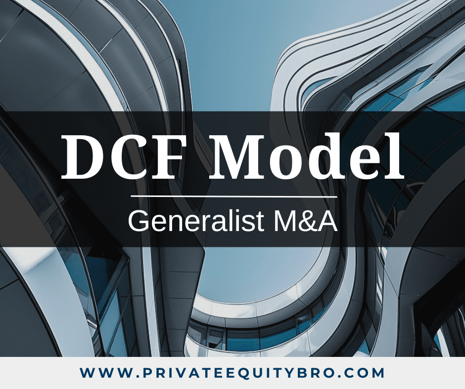 DCF Model - Generalist M&A