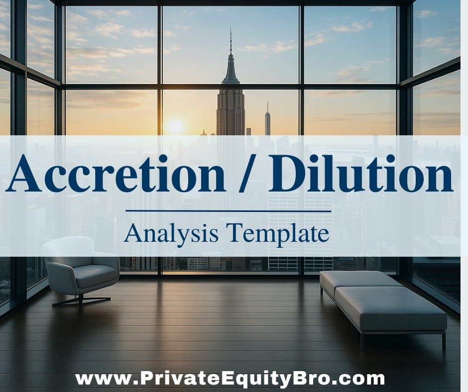 Landing Page - Accretion Dilution - Analysis Template | Private Equity Bro